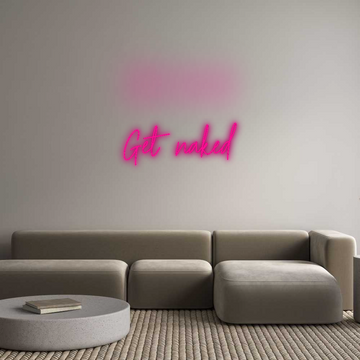 Custom Neon: Get naked