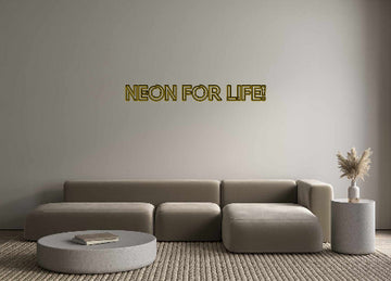 Custom Neon: Neon for life!