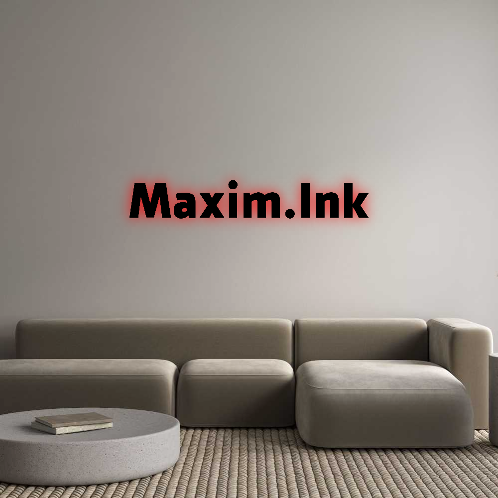 Custom Sign: Maxim.Ink