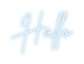 Neon Schriftzug Sign - Custom Neon: Hallo - SoNeon